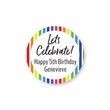Personalized Round Rainbow Let's Celebrate Sheeted Stickers
