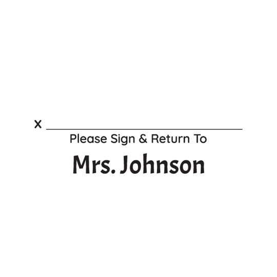 Personalized Bold Sign and Return Teacher Stamp - Current Labels